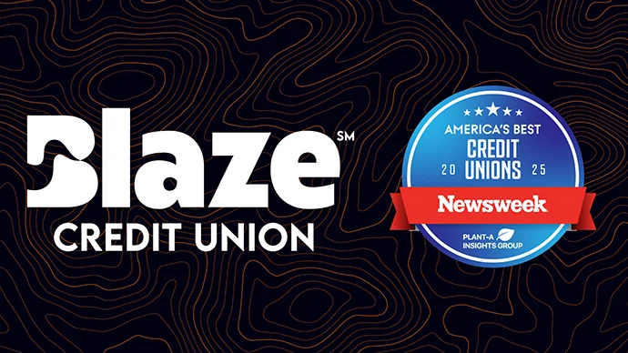 Blaze Credit Union named Newsweek's 2025 America's Best Credit Unions Blaze Credit Union named Newsweek's 2025 America's Best Credit Unions
