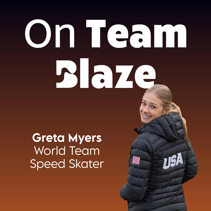 On Team Blaze: Greta Myers, World Team Speed Skater On Team Blaze: Greta Myers, World Team Speed Skater